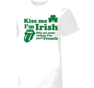 Kiss me im irish shirt sexy irish and french design - TenStickers