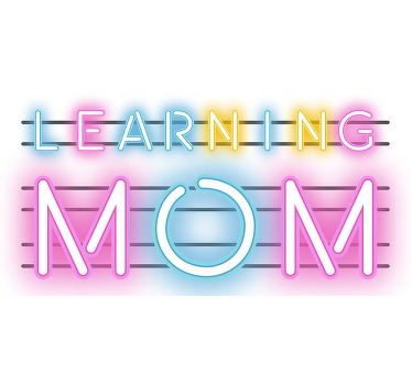 Anne neon anneler günü gömlek öğrenme - TenStickers