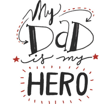 Dad is my Hero kids t shirt - TenStickers