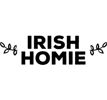 Irish Homie custom t-shirt - TenStickers