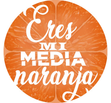 Camiseta parejas eres mi media naranja - TenVinilo