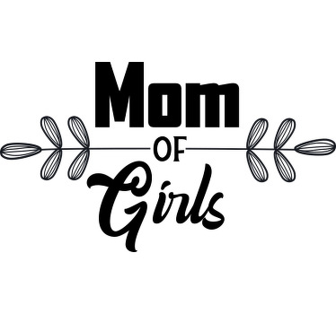 Kızların annesi anneler günü gömlek - TenStickers