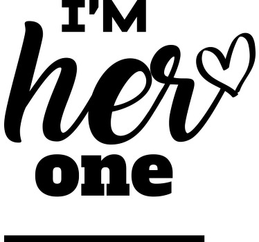 His and hers only one Couple t shirts - TenStickers