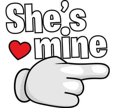 Partner T Shirts She's mine Partner - TenStickers