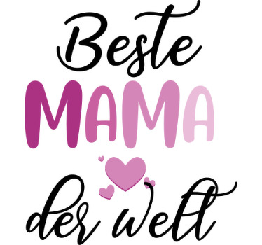Muttertag T Shirt Beste mama der Welt - TenStickers