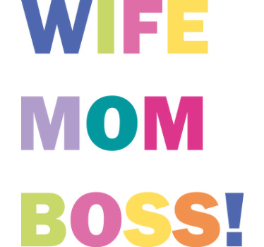 Eş, anne, patron! Anneler günü gömleği - TenStickers