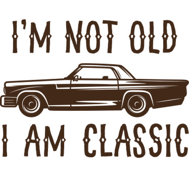 Ei vanha, mutta klassinen hauska design-t-paita - Tenstickers