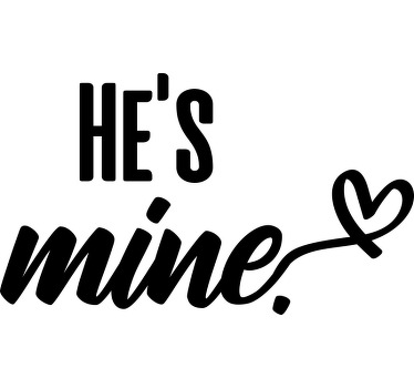 She's/he's mine. Couple t shirts - TenStickers