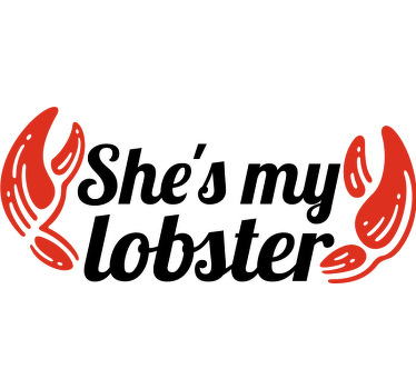 She is my lobster  design Couple t shirts - TenStickers