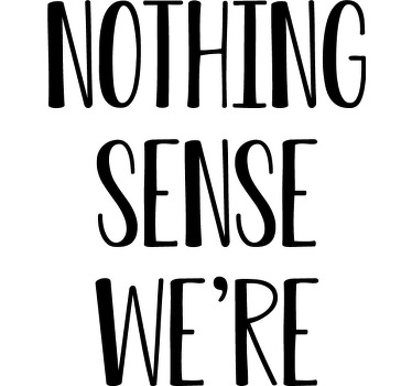 Nada tiene sentido t-skjorte par - Tenstickers