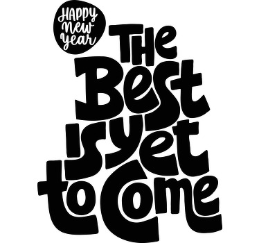 T-shirt le meilleur reste à venir - TenStickers