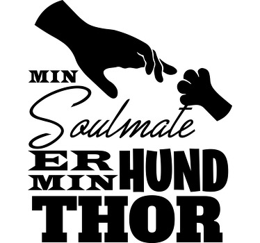 Min soulmate er min hund på dansk T-shirts med navn - TenStickers