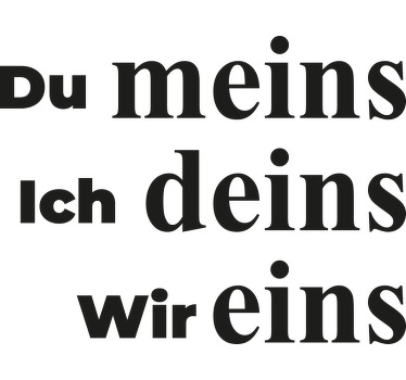 Pärchen T Shirts du bist meins, ich deins, wir sind eins - TenStickers