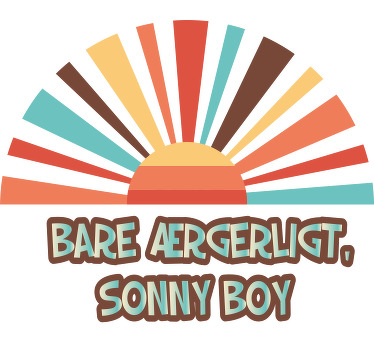 Alt for dårlig sonny boy citat t-shirt - TenStickers