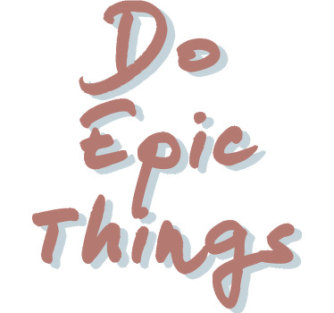 "hacer cosas épicas" diseño de cita camiseta personalizada - TenVinilo