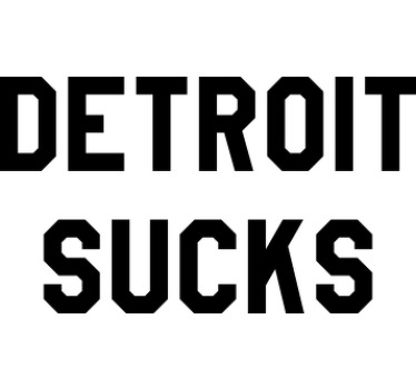 Detroit sucks Almost Famous t-shirt - TenStickers