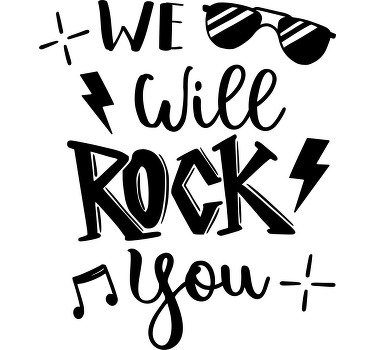 Vlastní tričko "we will rock you". - TenStickers