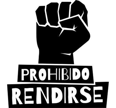 Prohibido rendirse puño camiseta personalizada - TenVinilo