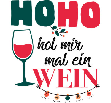 Weihnachts T Shirt Lustiger satz bring mir einen wein - TenStickers
