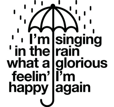 "yağmurda şarkı söylemek" şarkı sözleri özel tişört - TenStickers