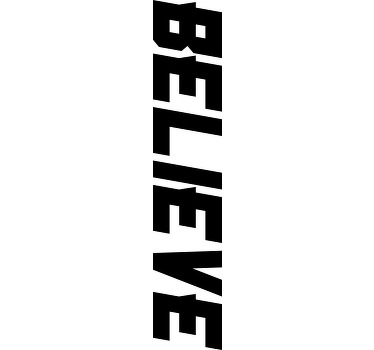 'Believe' quote custom t-shirt - TenStickers