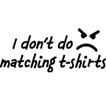 Compromising funny text  matching couple t shirt - TenStickers