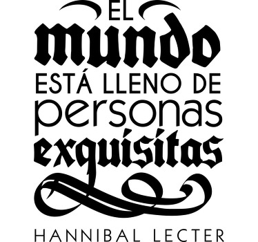 Camiseta con cita de Hannibal Lecter - TenVinilo