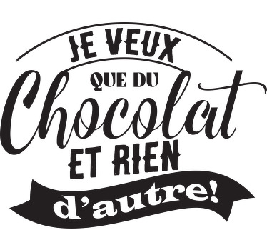 T-shirt Je veux que du chocolat - TenStickers