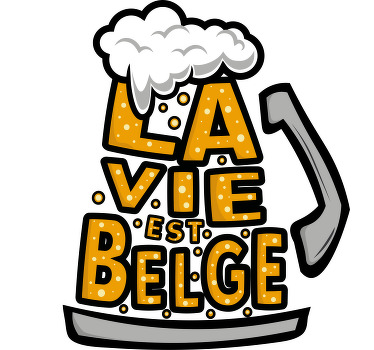 Tee-shirt la vie est belge - TenStickers
