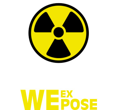 Camiseta con texto you pose we expose - TenVinilo