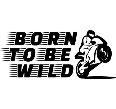 Born to be wild motor t-shirt - TenStickers