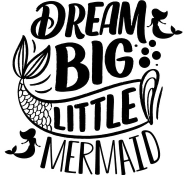 Dream Big Mermaid t shirts for girls - TenStickers