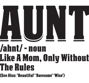 Aunt Noun custom t-shirt print - TenStickers