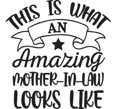Amazing mother in law custom t-shirt - TenStickers
