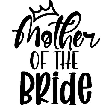 Mother of the Bride custom t-shirt - TenStickers