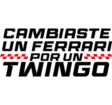 Camiseta cambiaste un ferrari - TenVinilo