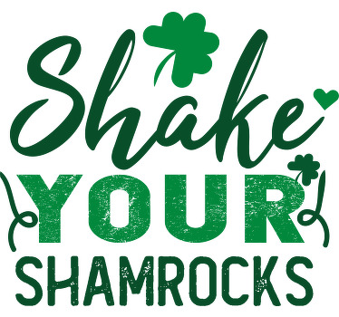 Shake your shamrocks custom t-shirt - TenStickers