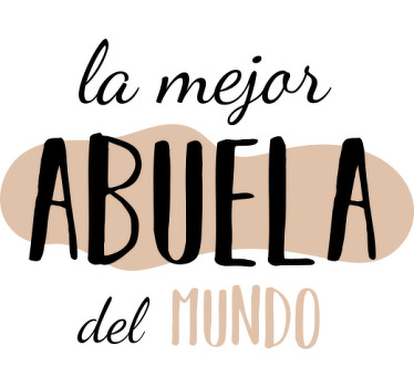 Camiseta la mejor abuela del mundo - TenVinilo