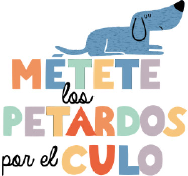 Camiseta métete los petardos por el culo - TenVinilo