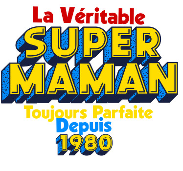 T-shirt fête des mères Super Maman personnalisé - TenStickers