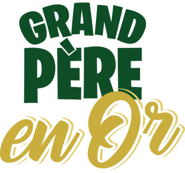T-shirt Grand-père en Or fête des grands-pères - TenStickers