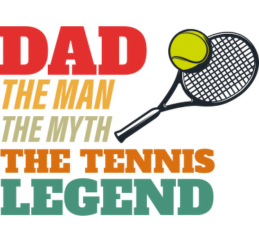 dad the tennis legend custom t-shirt - TenStickers