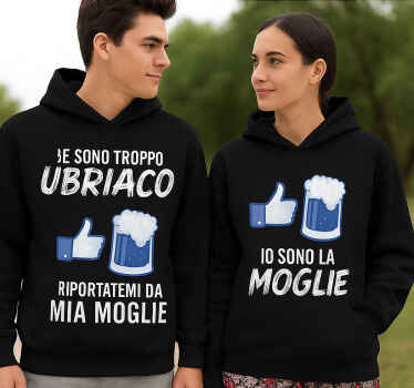 Felpa coppia se sono troppo ubriaco - TenStickers