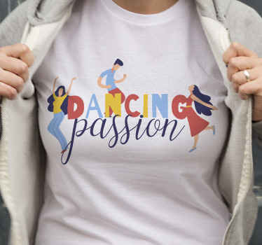 Camiseta personalizada de la pasión del baile - TenVinilo