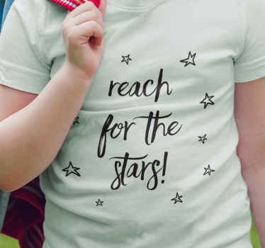 Reach for the stars Kids t-shirt - TenStickers