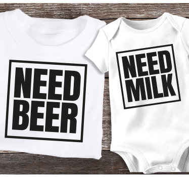 Need beer and milk Father and son shirt - TenStickers