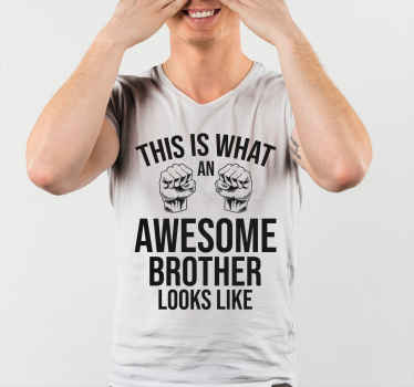 Fantastisk bror sjovt citat tilpasset t-shirt - TenStickers