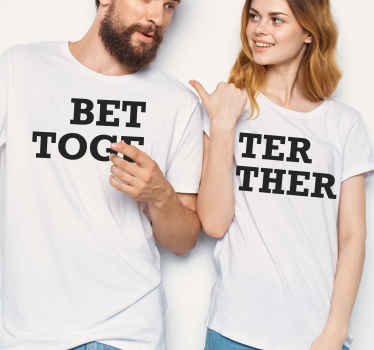 Partner T Shirts Better Together - TenStickers