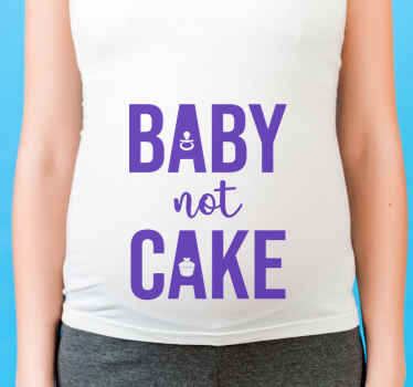 Bebek pasta değil kadın desen özel t-shirt - TenStickers