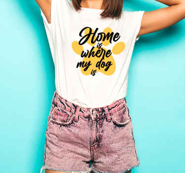Casa é onde meu cão caçoa t-shirt - TenStickers